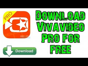 How to download Vivavideo pro for free