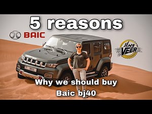 5 Reasons why we should buy Baic bj40 - 2022 quick review- mehrnoosh_carholic