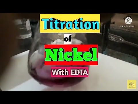 Complexometric Titration of Nickel with EDTA (Back-Titration) | Saw for mute in Discription box