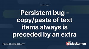 Persistent bug - copy/paste of text items always is preceded by an extra space