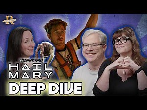 ‘Project Hail Mary’ Deep Dive. Plus: Andy Weir! | House of R