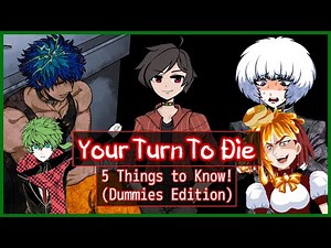 5 Things to Know for Your Turn to Die Chapter 3! (Dummies Edition) - KGOKev