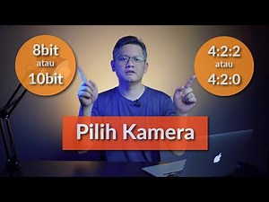 Color Depth & Chroma Subsampling, Bingung pilih kamera 8bit atau 10bit, 4:2:2 atau 4:2:0 ?
