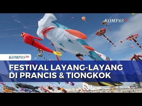 Wow! Kite Festivals Across France and China Captivate Visitors | BERUT