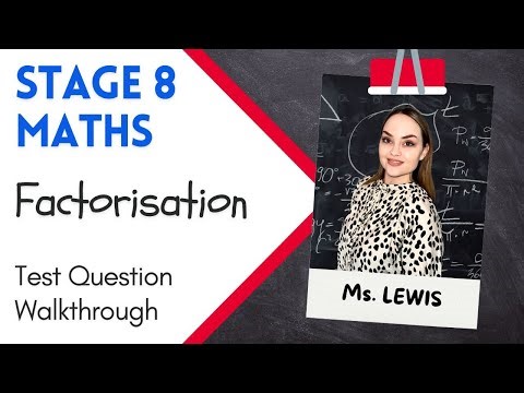 Cambridge Stage 8 Maths | Factorisation Exam Question Walkthrough | Algebra Revision Tutorial