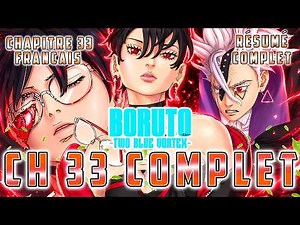 BORUTO TWO BLUE VORTEX CHAPTER 33 FULL FRENCH SUMMARY: BROKEN DESTINY!