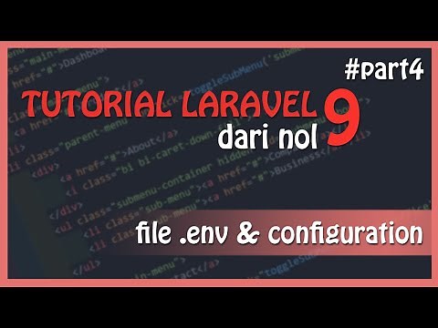 Tutorial LARAVEL 9 : Penjelasan .env File | Laravel Dasar Untuk Pemula
