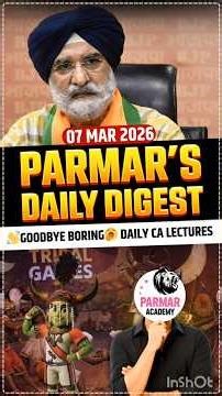 TOP 4 CURRENT AFFAIRS OF 7 MAR 2026 | #SSC #CGL #CHSL #MTS #GD #RRB #NTPC #ssc2026 | DAILY DIGEST