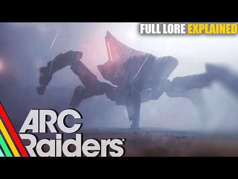 The Horrific Lore of ARC Raiders Explained... (The Full Story)