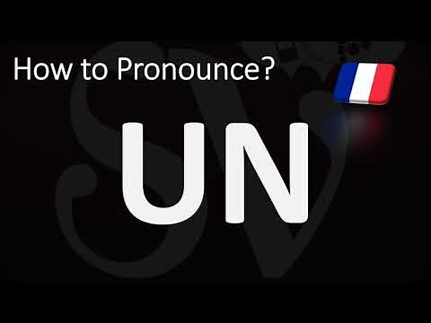 How to Pronounce UN? (FRENCH)