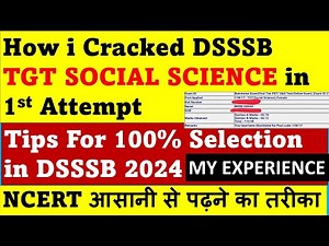 How to Crack DSSSB TGT Social Science in 1st Attempt Without Coaching || How to get 100% Selection