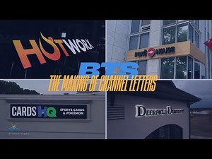 How Channel Letters Are Made – Behind the Scenes of Custom Sign Fabrication!