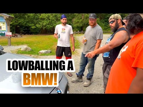 LOWBALLING A BMW!
