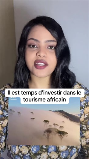 Investir dans le Tourisme Africain pour un Avenir Meilleur