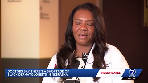 Doctors say there's a shortage of Black dermatologists in Nebraska