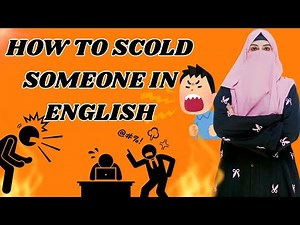 How To Scold Someone In English / English Speaking Class 16