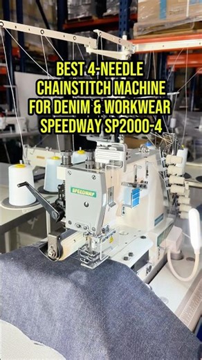 Best 4-Needle Chainstitch Machine for Denim & Workwear | SPEEDWAY SP2000-4 #suprasewing