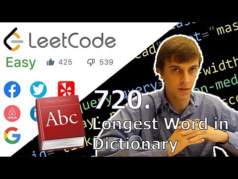 Longest Word in Dictionary (LeetCode 720. Algorithm Explained)