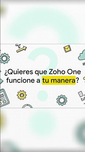 Un sistema para todas las empresas|Tutorial Zoho en español