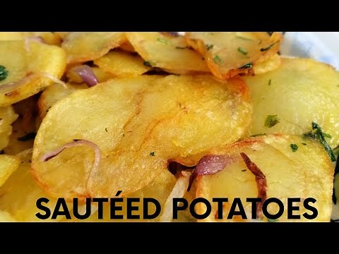 HOW TO MAKE SAUTÉED POTATOES