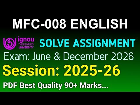 MFC 8 Solved Assignment 2025-26 English, MFC 8 Solved Assignment 25-26, MFC-008 Assignment