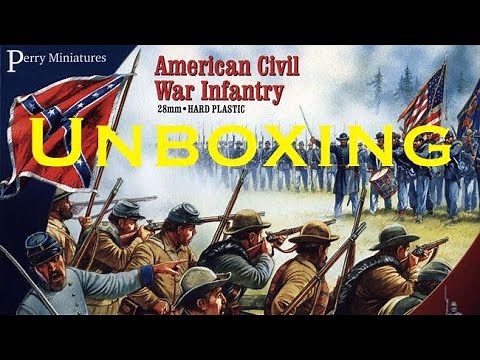 ACW Infantry Perry Miniatures unboxing