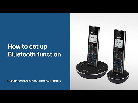 Bluetooth setup - VTech LS6381