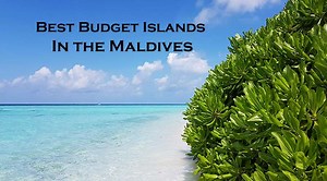 Maldives Budget Islands - Cheap Places for snorkeling