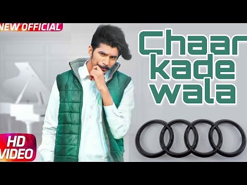 Gulzaar Chhaniwala - Chaar Kade Wala | Punjabi Songs Punjabi