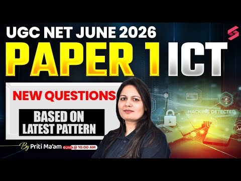 UGC NET JUNE 2026: ICT-New Questions -Based on Latest Pattern By Priti Ma'am