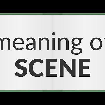 Scene | meaning of Scene