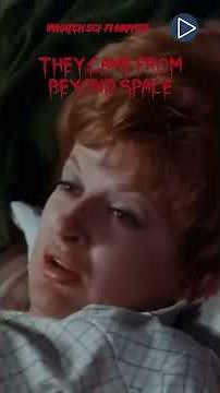 THEY CAME FROM BEYOND SPACE 🎬 watch full science fiction movie ‪@WatchScienceFictionNow‬ ￼