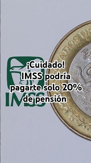 📢 ¡Aumenta tu pensión del IMSS! Descubre cómo hacerlo en 2025 💰