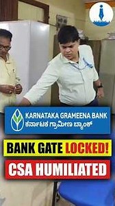 CSA Employee Alleges Public Humiliation & Harassment Inside Karnataka Grameena Bank Arkalgud Branch