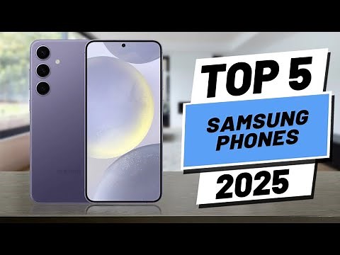 Top 5 BEST Samsung Phones in [2025]