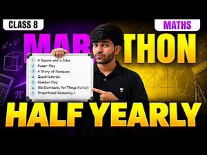 Class 8 Maths Half Yearly Marathon l Complete Revision + Most Imp. Questions | New NCERT Ch 1 to 7
