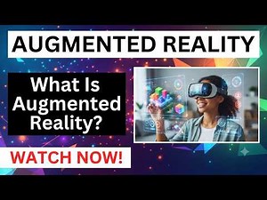 What Is Augmented Reality (AR)? | The Meaning Of Augmented Reality, AR Technology And How It Works
