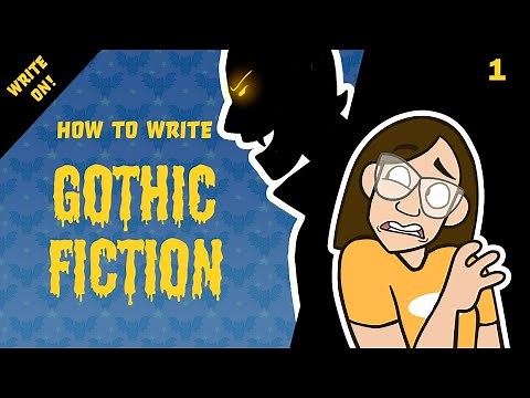 How to Write Gothic Horror That Will Forever Haunt Your Readers