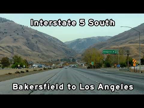 Interstate 5 South - The Grapevine - Tejon Pass South - Bakersfield to Los Angeles