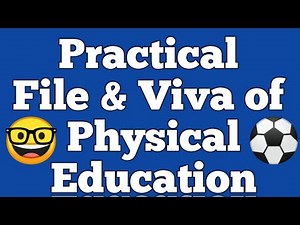 Physical education practical Viva 2020 | How to make practical file | class 12 | Physical Wala