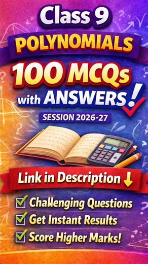 Class 9 Polynomials 🔥 100 MCQs with Answers | Must Practice!