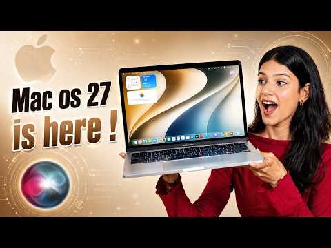 macOS 27 : Everything is New in Apple's Latest Update !