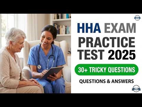 HHA Exam Practice Test 2026 | Master Real Questions and Answers for Instant Success