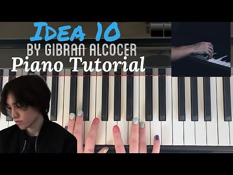 Idea 10 by Gibran Alcocer - Easy Piano Tutorial