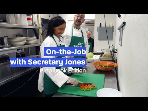 On-the-Job with Secretary Jones | Prep Cook Trainee at SNAPChef