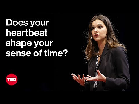 Does Your Heartbeat Shape Your Sense of Time? | Irena Arslanova | TED