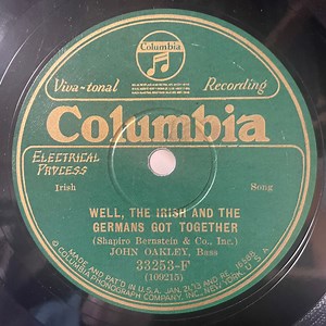 John Oakley - Well, The Irish And The Germans Got Together / They Landed Over Hear From Over There