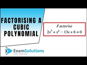 How to factorise a cubic polynomial (Method 2) : ExamSolutions