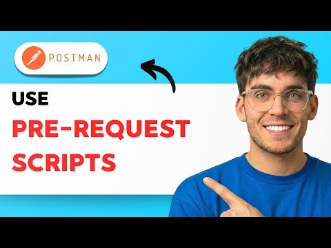 How to Use Pre-Request Scripts in Postman [2025 Guide]