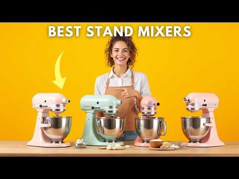 Top 5 Stand Mixers Every Home Baker Needs in 2025